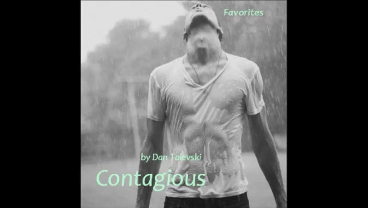 Contagious by Dan Talevski (R&B - Favorites)