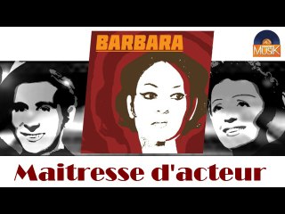 Barbara - Maitresse d'acteur (HD) Officiel Seniors Musik