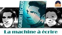 Gilbert Bécaud - La machine à écrire (HD) Officiel Seniors Musik