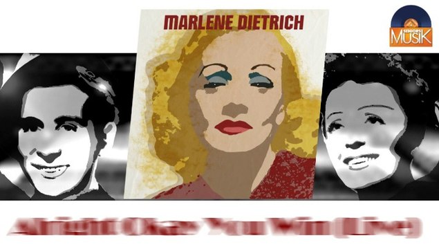 Marlene Dietrich - Alright Okay You Win (Live) (HD) Officiel Seniors Musik