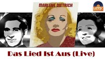 Marlene Dietrich - Das Lied Ist Aus (Live) (HD) Officiel Seniors Musik