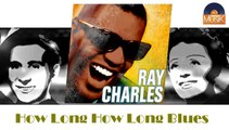Ray Charles - How Long How Long Blues (HD) Officiel Seniors Musik