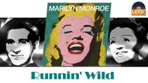 Marilyn Monroe - Runnin' Wild (HD) Officiel Seniors Musik