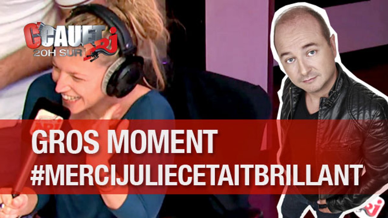 Gros moment de malaise grâce à Julie !
