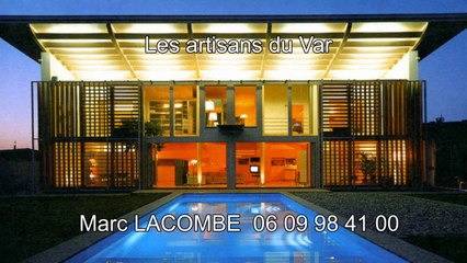 Travaux d'une maison à St Raphaël - 06 09 98 41 00 - MARC LACOMBE