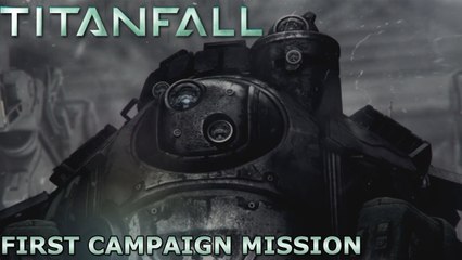 Titanfall - First Campaign Mission (Militia)