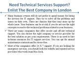 Need Technical Services Support? Enlist The Best Company In London