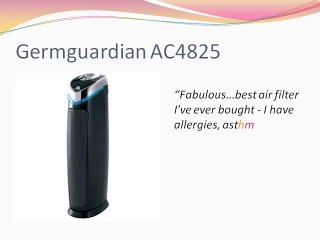 Germguardian AC4825 3-in-1 Air Cleaning System with True Hepa Review