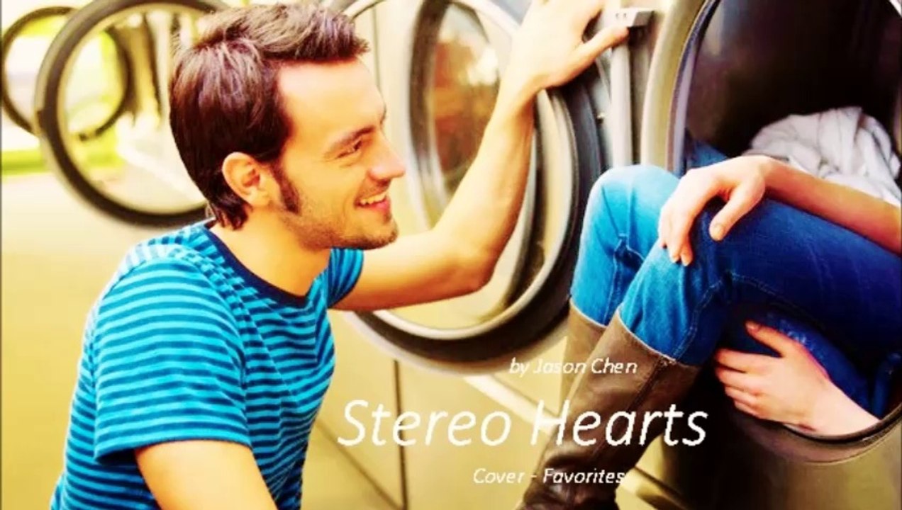Stereo Hearts by Jason Chen (Cover - Favorites)
