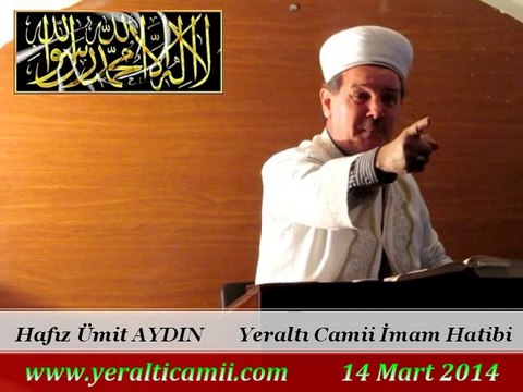 Cuma Vaaz'ı Yeraltı Camii İmam Hatibi / Hafız Ümit AYDIN