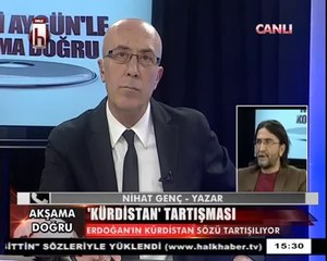 Nihat Genç  Erdoğan'ın Kürdistan Sözü 16 Kasım 2013