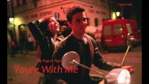 Youre With Me by August Rigo (R&B Favorites)
