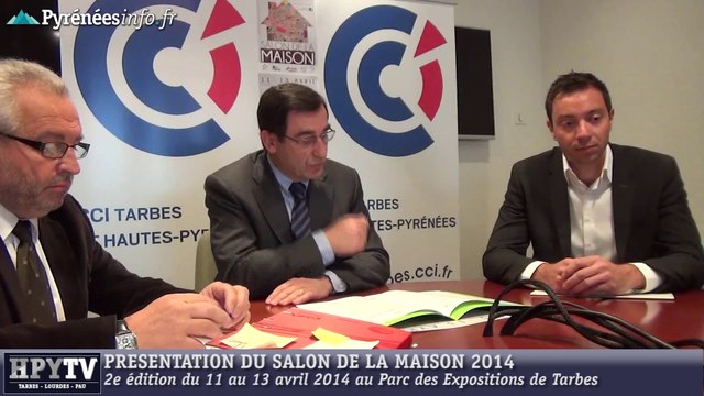 [TARBES] Présentation du Salon de la Maison 2014 (14 mars 2014)