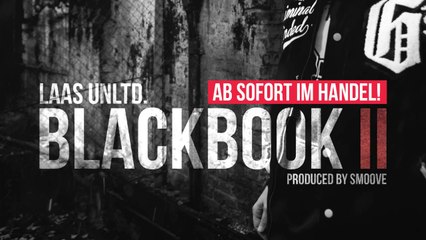 LAAS UNLTD. - _BLACKBOOK II_ EXCLUSIVE FREESTYLE