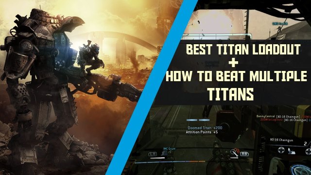 TITANFALL How To Beat Multiple Titans + Best Titan Loadout (Titanfall Multiplayer)