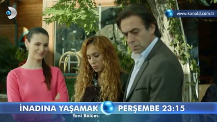 İnadına Yaşamak 4.Bölüm Fragmanı
