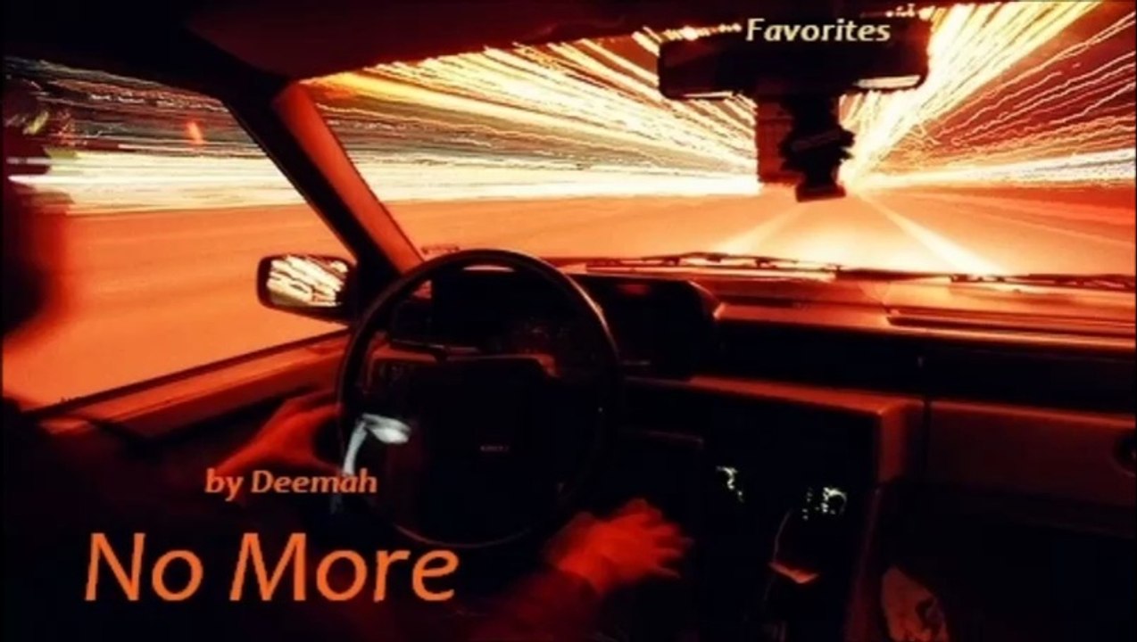 No More by Deemah (R&B - Favorites)