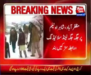 Muzaffarabad: Landslides at Neelum road