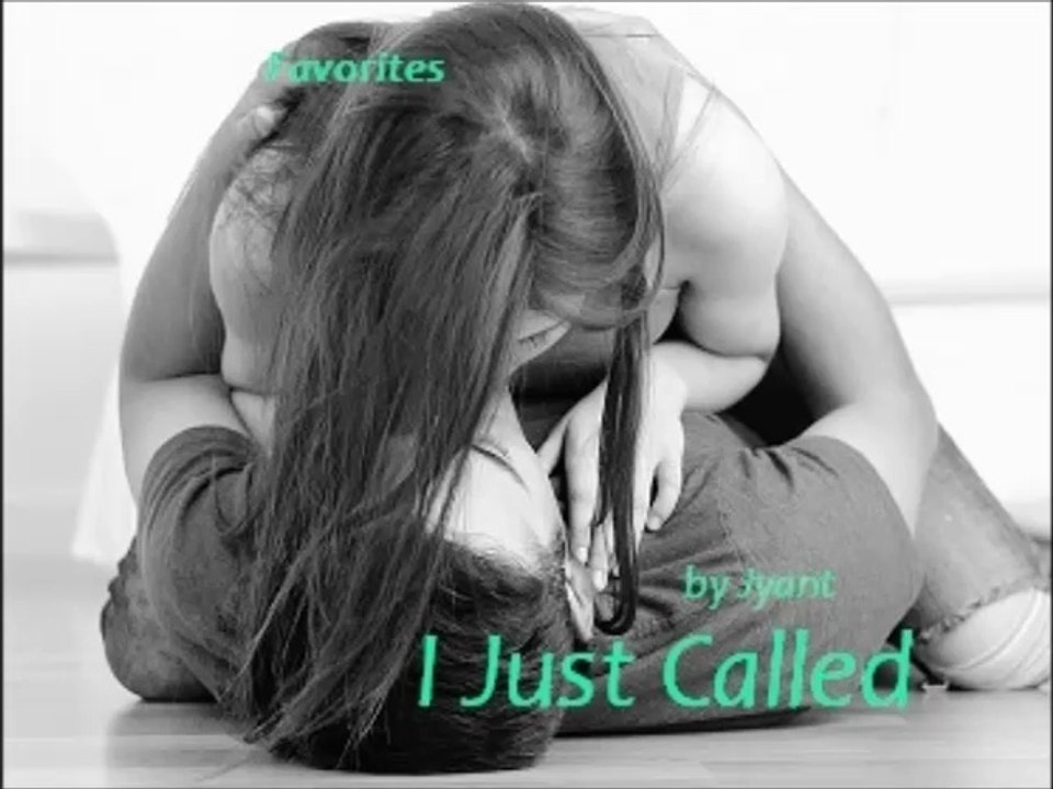 I Just Called by Jyant (Cover - Favorites)