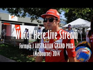 Formula 1 Australian GP 2014 Live