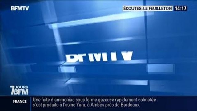 7 jours BFM: Écoutes, le feuilleton - 15/03
