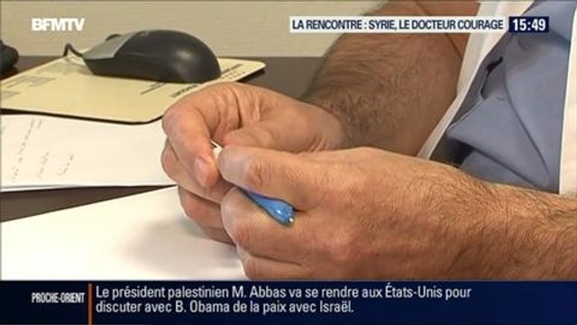 7 jours BFM: Syrie, le docteur courage - 15/03