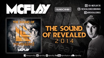 McFlay presents. The Sound Of Revealed 2014 (30 Minute Mix)