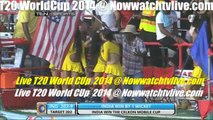 icc t20 world cup 2014 live stream | T20 World Cup live streaming 2014 - Nowwatchtvlive.com