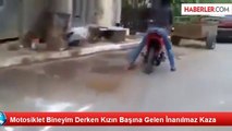 Motosiklet Bineyim Derken Kızın Başına Gelen İnanılmaz Kaza