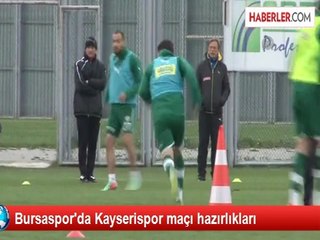 Bursaspor'da Kayserispor maçı hazırlıkları