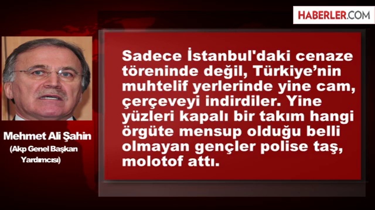 Mehmet Ali Şahin: Berkin'in Annesinin Sözü Beni Yaraladı