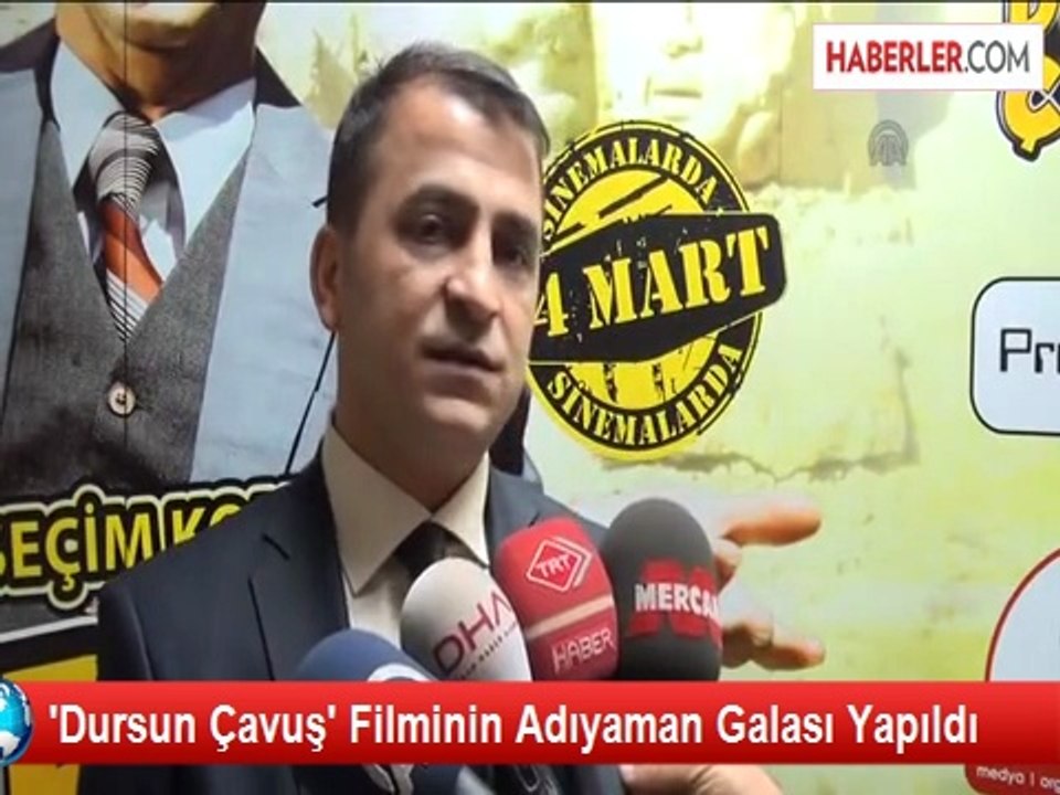 Dursun Çavuş' Filminin Adıyaman Galası Yapıldı