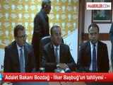 Bakan Bozdağ: İlker Başbuğ Keşke Daha Önce Tahliye Edilseydi