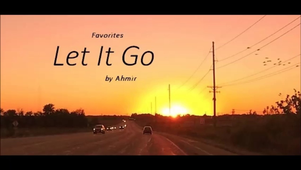 Let It Go by Ahmir