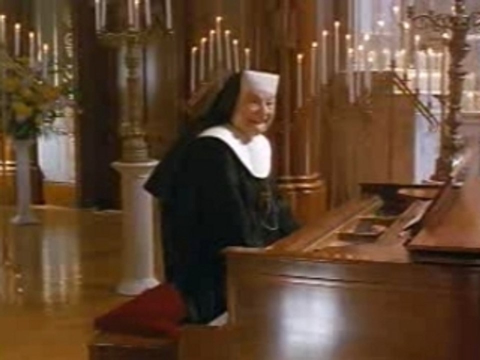 Sister Act I will follow him