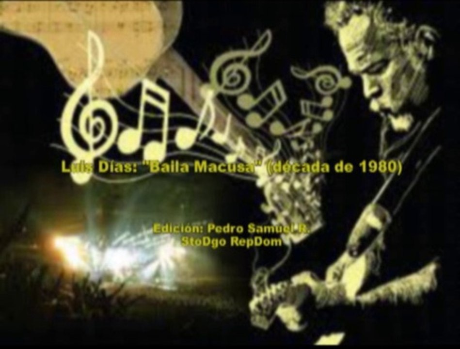 Luis Días: Baila Macusa