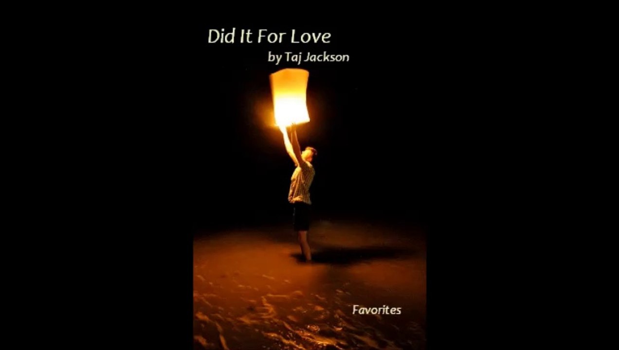 Did It For Love by Taj Jackson (R&B Favorites)