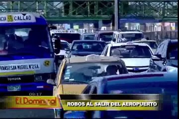 Bienvenidas de terror: robos al salir del aeropuerto Jorge Chávez