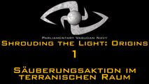 Let's Play FreeSpace: Shrouding the Light: Origins - #1 - Säuberungsaktion im terranischen Raum