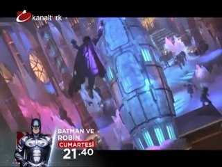 "BATMAN VE ROBIN" 29 Aralık Cumartesi akşamı saat 21:40'da Kanaltürk'te...