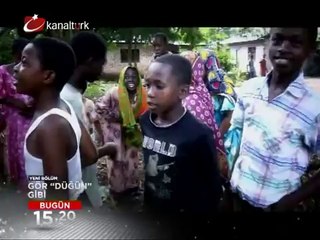 GÖR"DÜĞÜN"GİBİ 22 Aralık Cumartesi saat 15.20'de Kanaltürk'te...