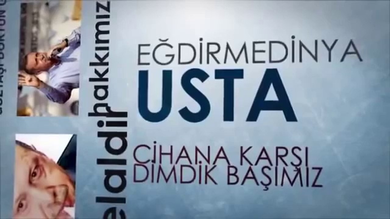 BİR YİĞİT BİLİRİZ BİZ - RECEP TAYYİP ERDOĞAN