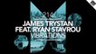 James Trystan & Ryan Stavrou - Vibrations feat. Ryan Stavrou (Mario Ochoa Remix) [Great Stuff]