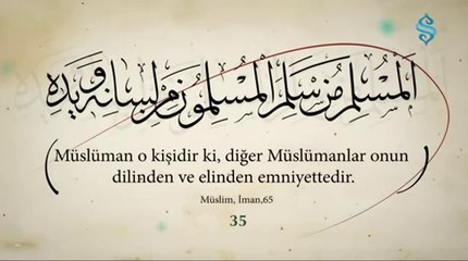 40 Hadis-i Şerif 35.Hadis ve Açıklaması