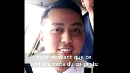 L'adieu énigmatique du co-pilote du vol MH370