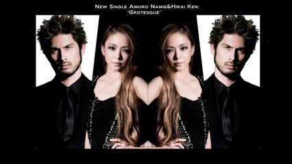 Amuro Namie 安室奈美恵 & Hirai Ken 平井 堅 Release new single  Grotesque