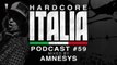 Hardcore Italia - Podcast 59 (Mixed by Amnesys)