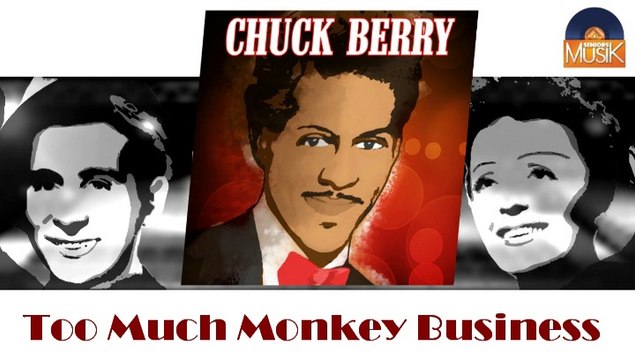 Chuck Berry - Too Much Monkey Business (HD) Officiel Seniors Musik