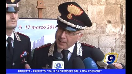 Barletta | Prefetto: "Italia da difendere dalla non coesione"