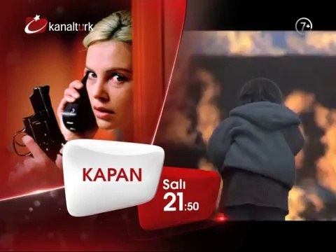 KAPAN 18 Mart Salı akşamı saat 21.50'de Kanaltürk Sinema Kuşağında!